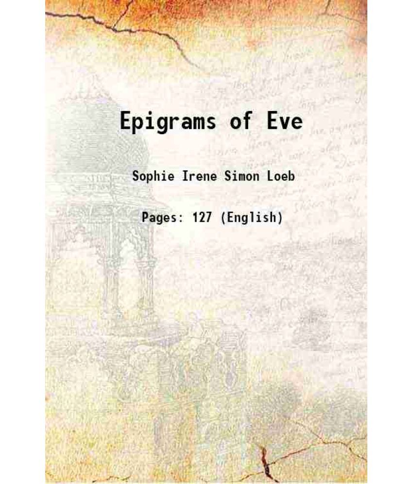     			Epigrams of Eve 1913 [Hardcover]