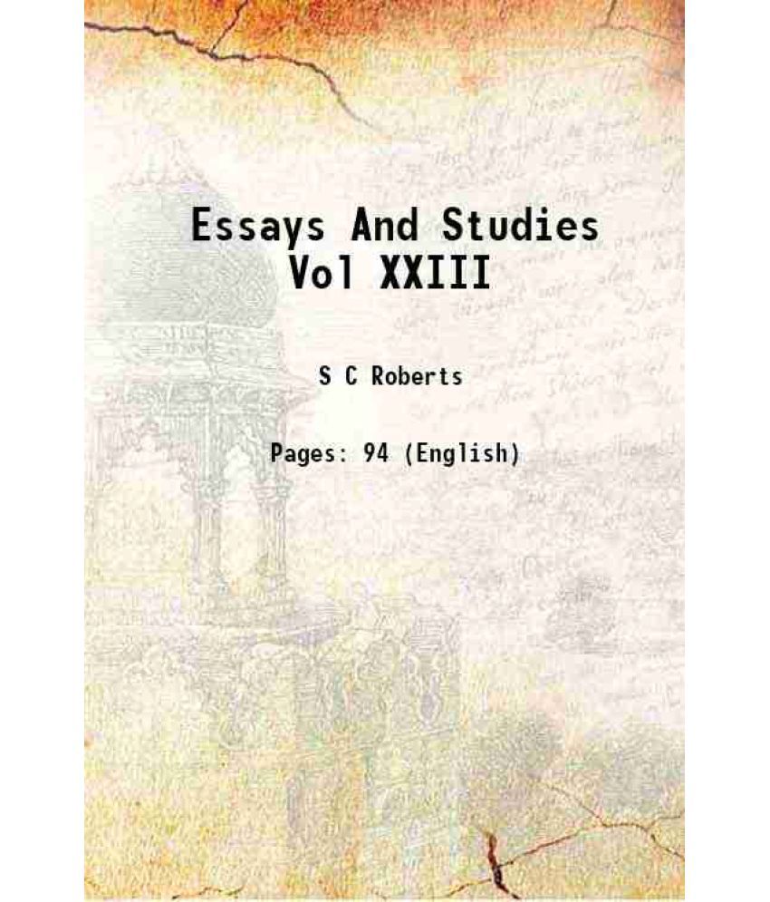     			Essays And Studies Vol XXIII 1938 [Hardcover]
