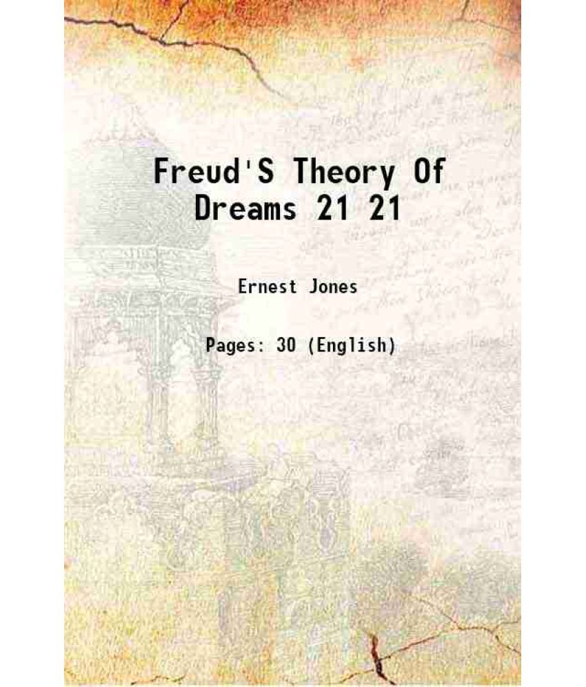     			Freud'S Theory Of Dreams Volume 21 1910 [Hardcover]