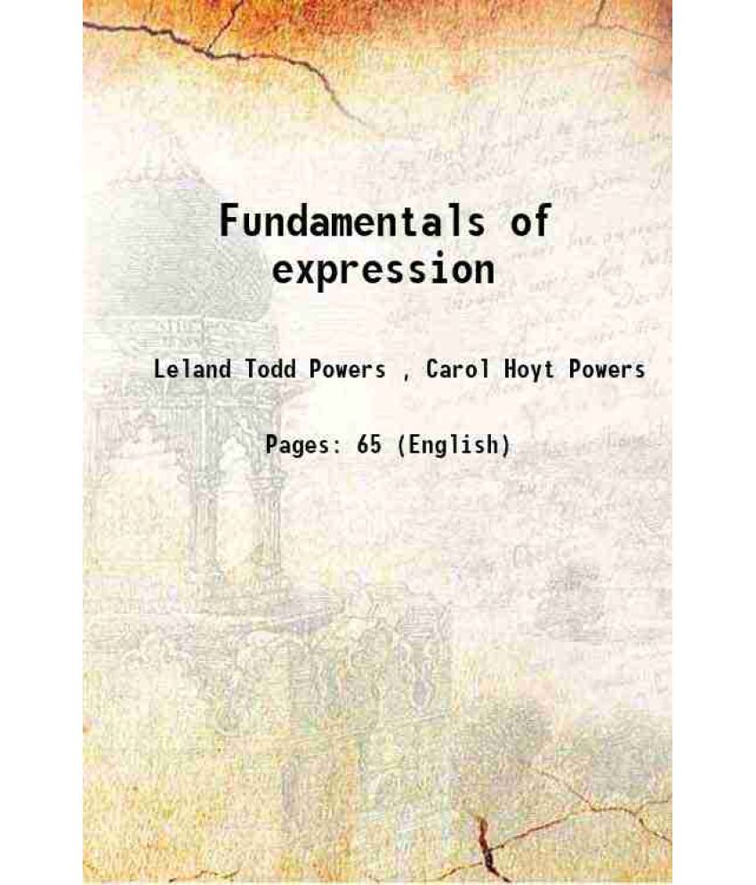     			Fundamentals of expression 1916 [Hardcover]