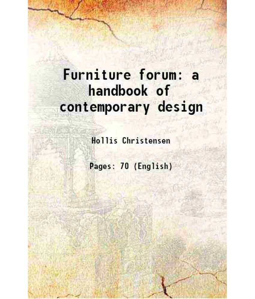     			Furniture forum a handbook of contemporary design 1949 [Hardcover]