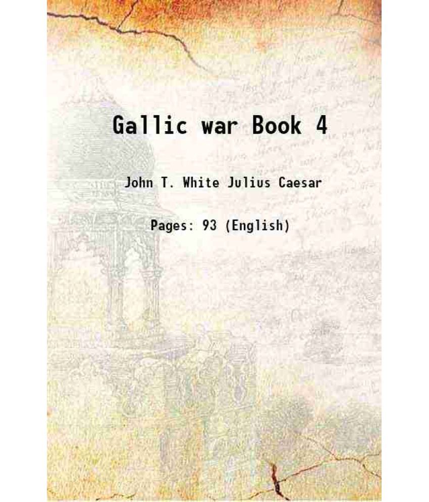     			Gallic war Book 4 1885 [Hardcover]