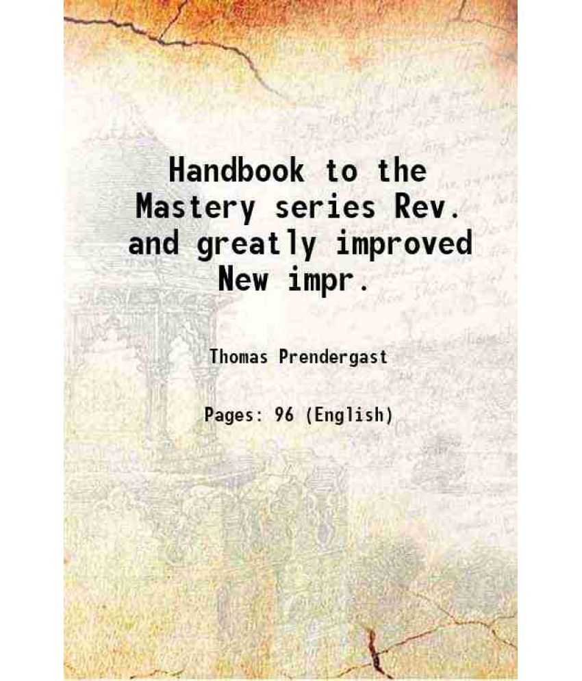     			Handbook to the Mastery series 1868 [Hardcover]