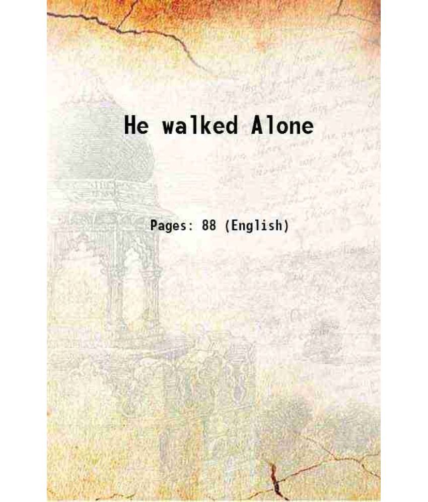     			He walked Alone 1948 [Hardcover]