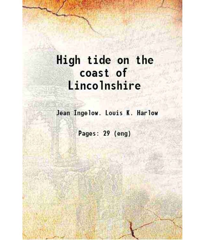     			High tide on the coast of Lincolnshire 1892 [Hardcover]