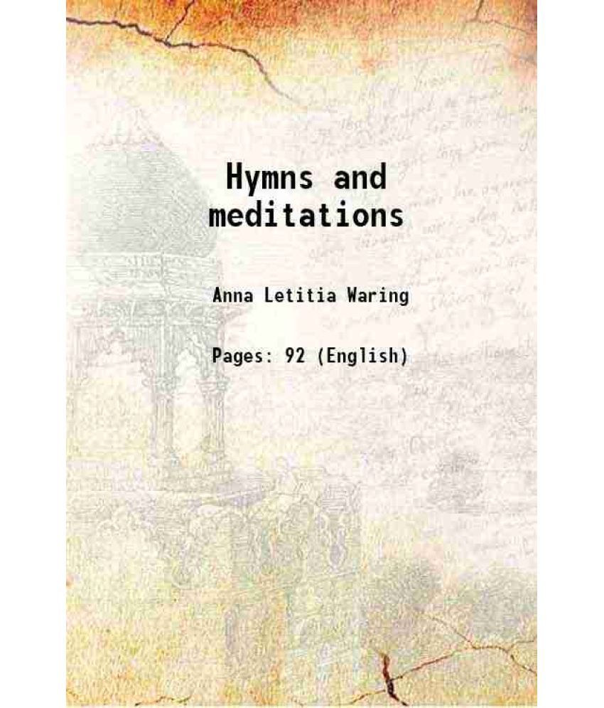     			Hymns and meditations 1854 [Hardcover]