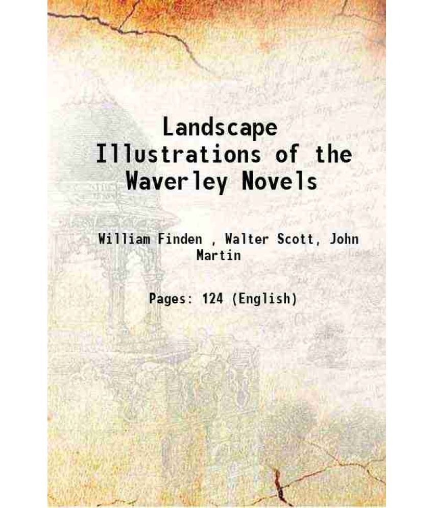     			Landscape Illustrations of the Waverley Novels 1834 [Hardcover]