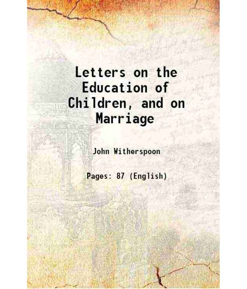     			Letters on the Education of Children, and on Marriage 1817 [Hardcover]