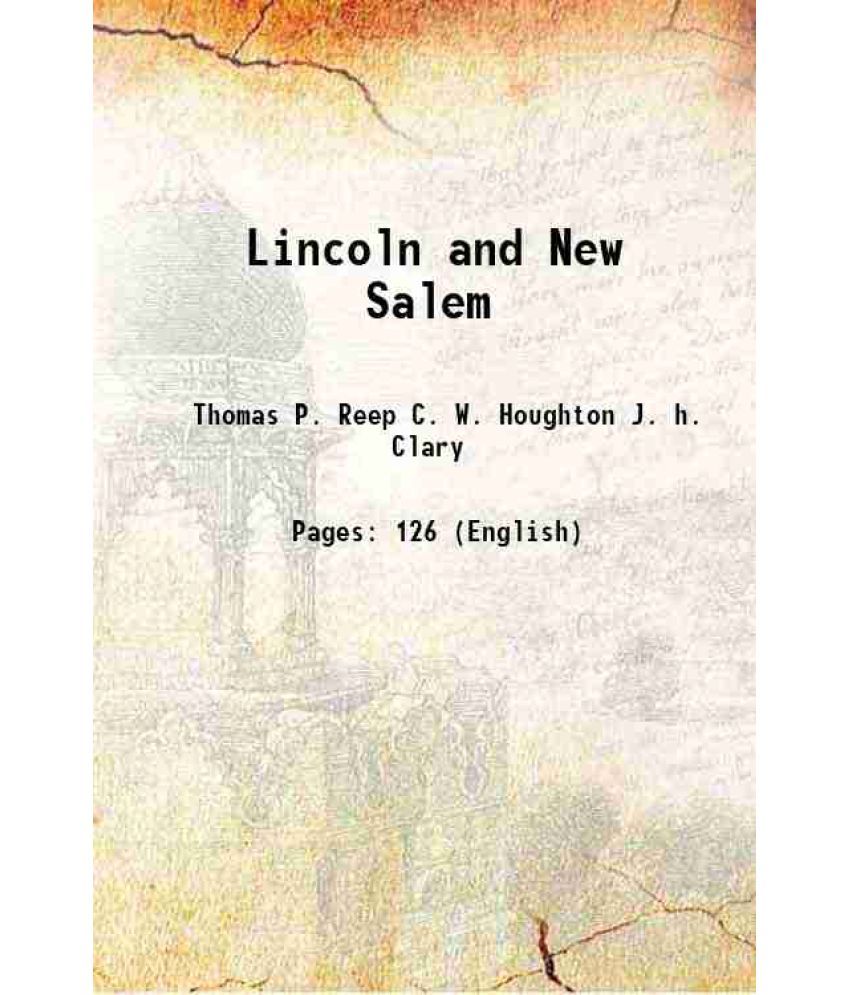     			Lincoln and New Salem 1918 [Hardcover]