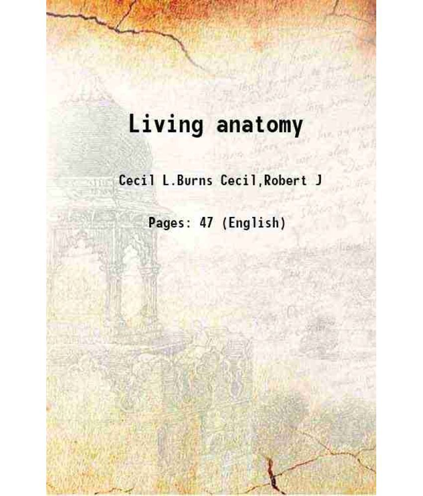     			Living anatomy 1900 [Hardcover]