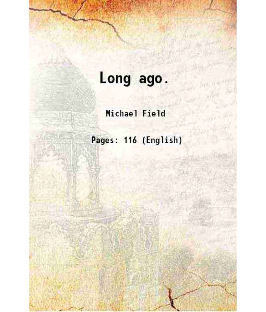     			Long ago. 1897 [Hardcover]