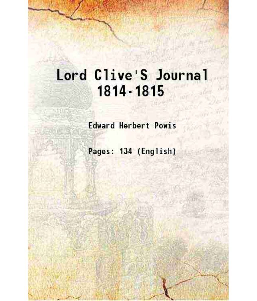     			Lord Clive'S Journal 1814-1815 [Hardcover]