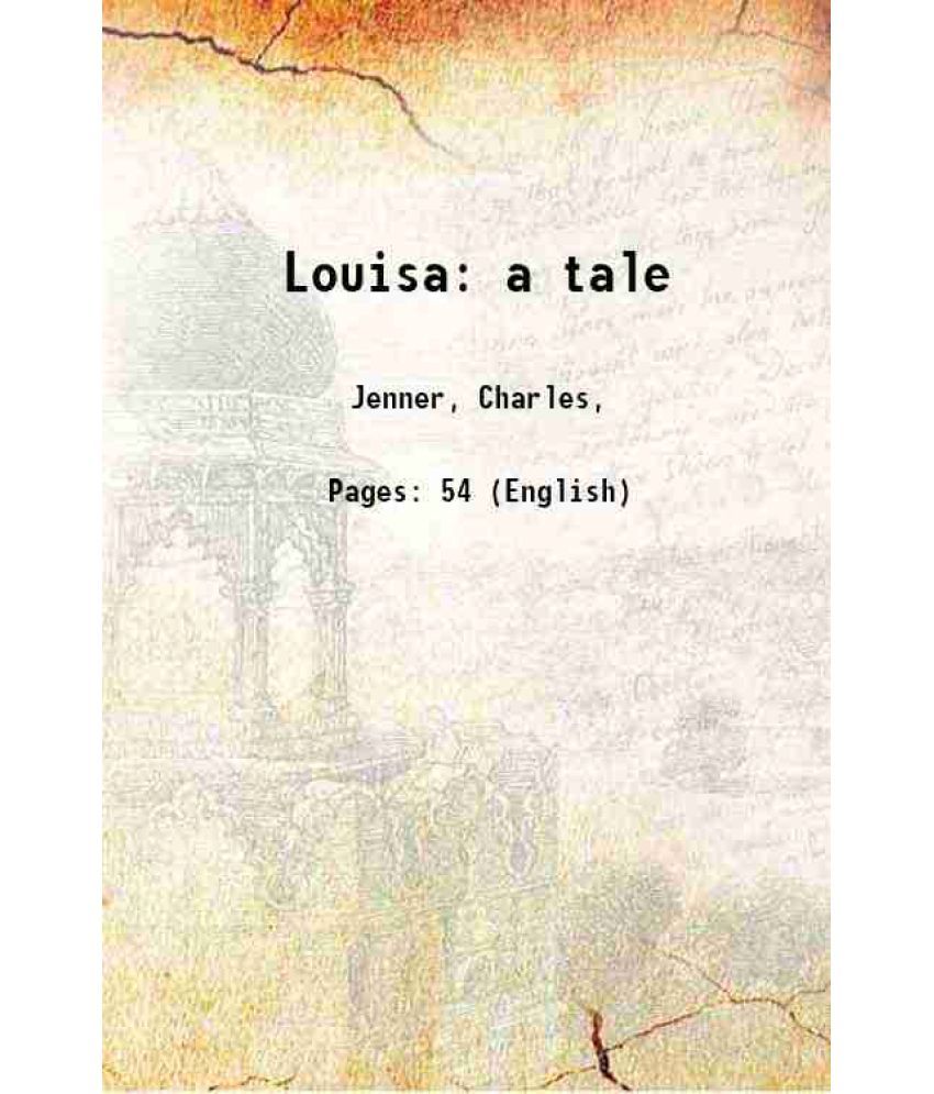     			Louisa: a tale 1774 [Hardcover]