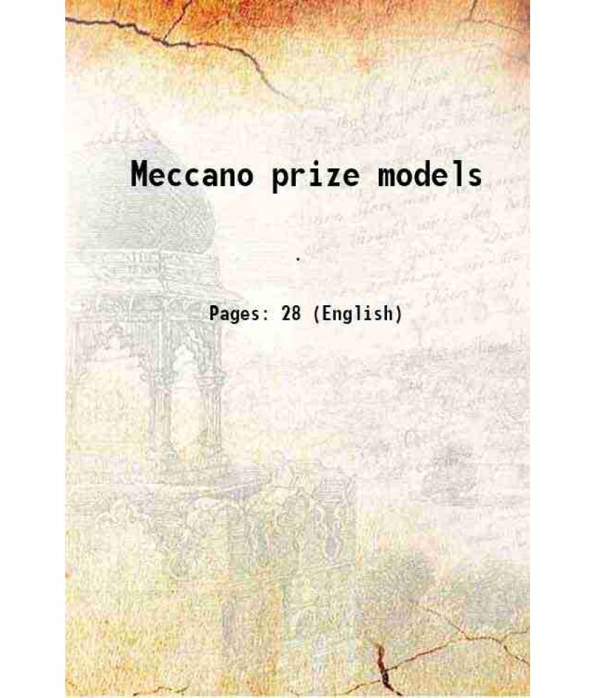     			Meccano prize models 1915 [Hardcover]