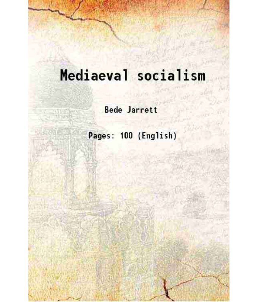     			Mediaeval socialism 1913 [Hardcover]