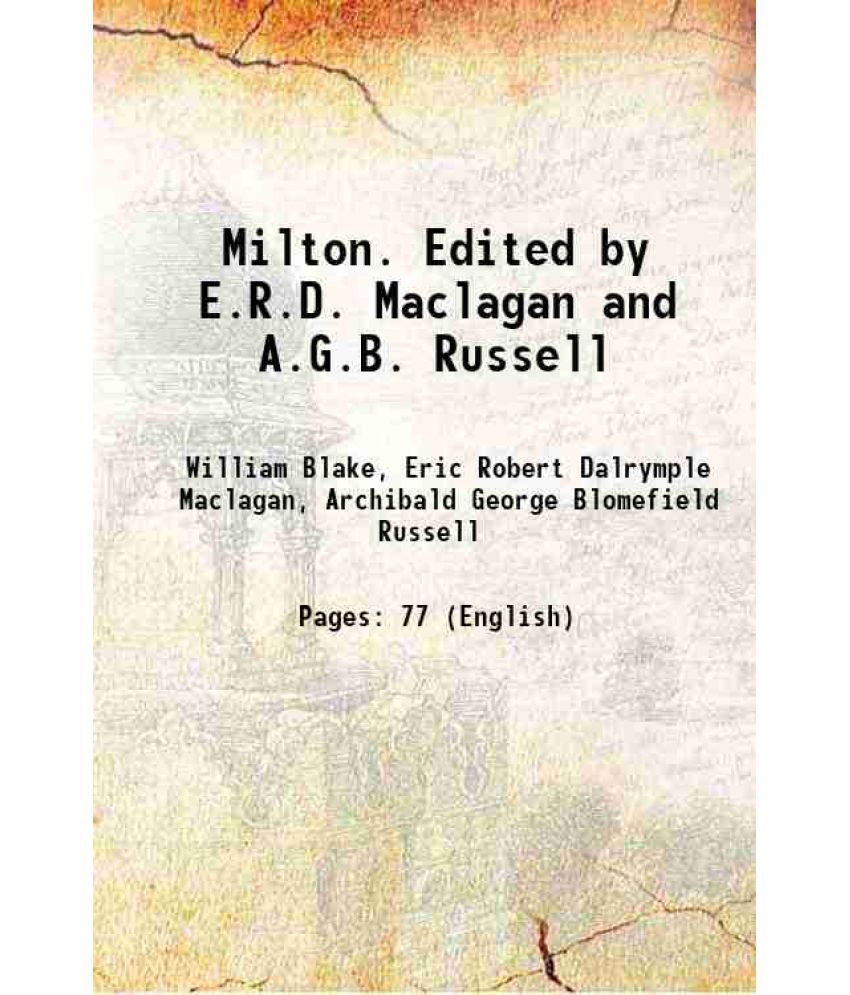     			Milton. Edited by E.R.D. Maclagan and A.G.B. Russell 1907 [Hardcover]