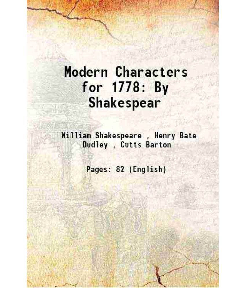     			Modern Characters for 1778: By Shakespear 1778 [Hardcover]