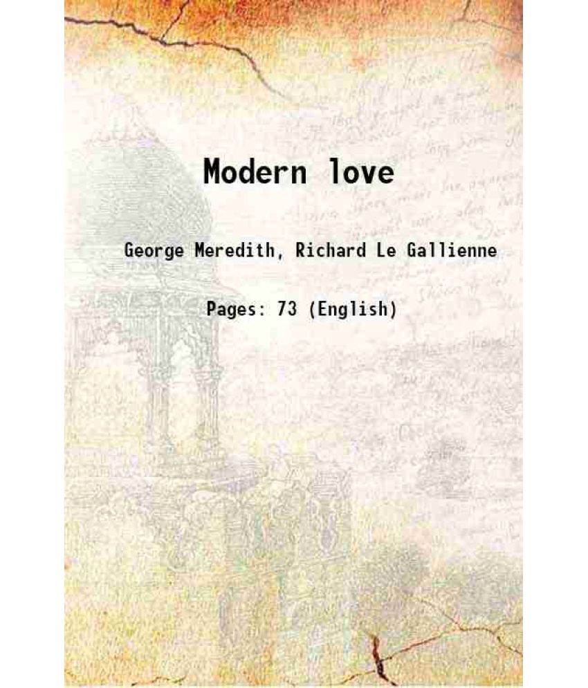     			Modern love 1909 [Hardcover]