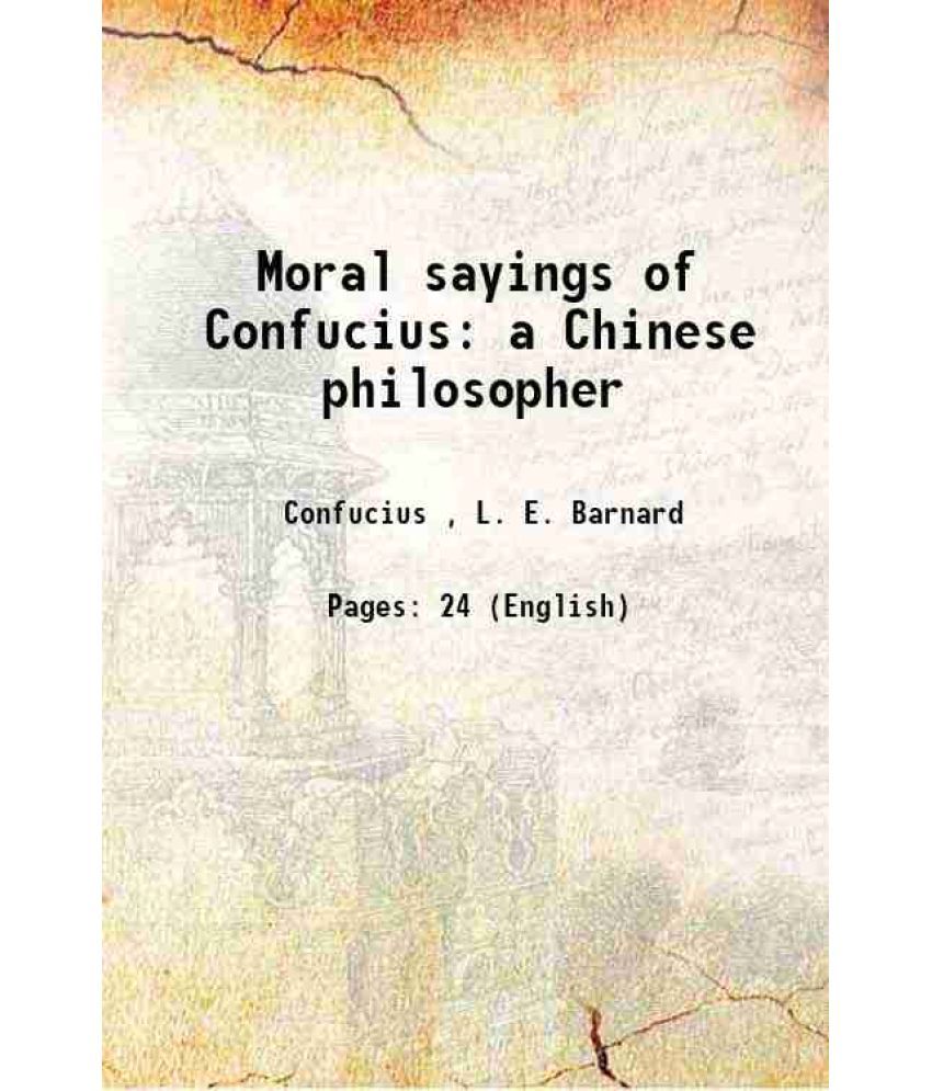     			Moral sayings of Confucius a Chinese philosopher 1855 [Hardcover]