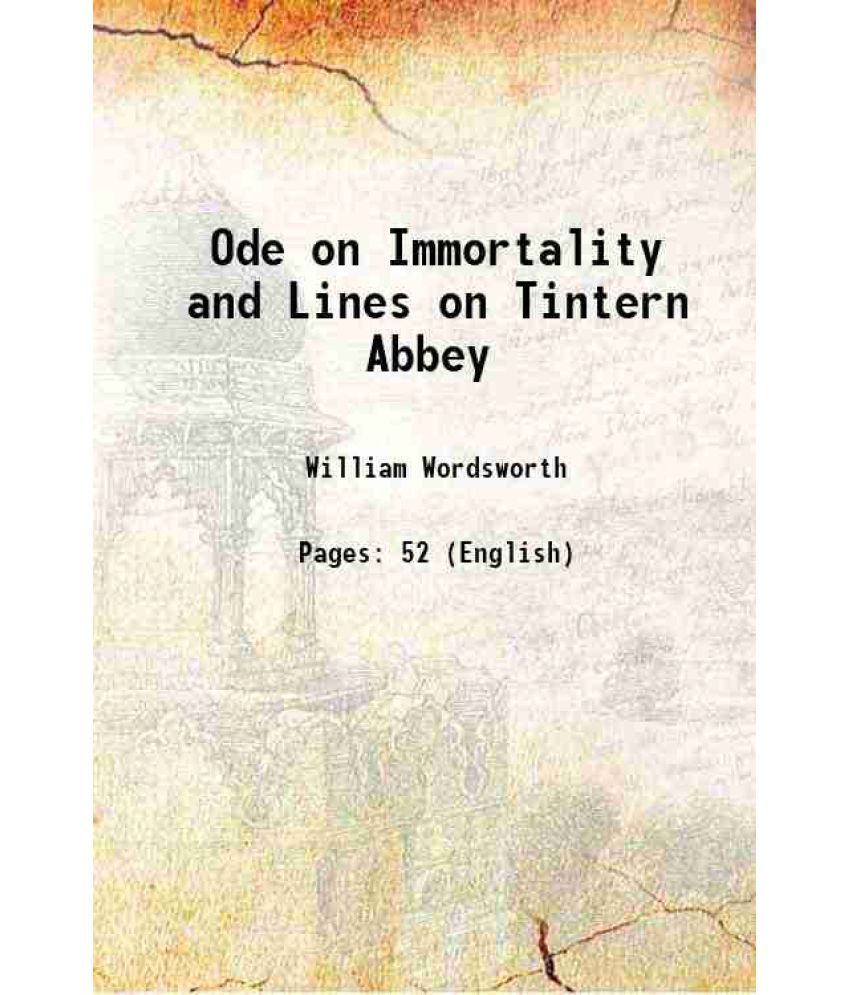     			Ode on Immortality and Lines on Tintern Abbey 1885 [Hardcover]