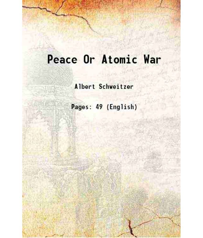     			Peace Or Atomic War 1958 [Hardcover]