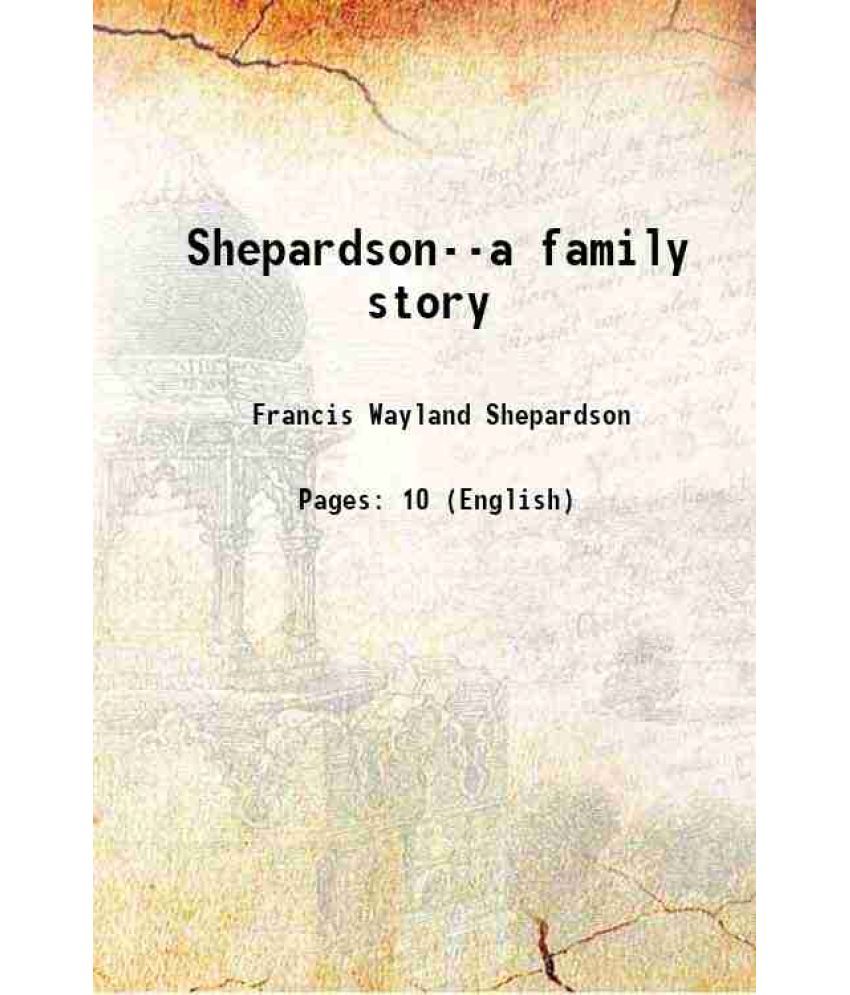     			Shepardson--a family story 1906 [Hardcover]