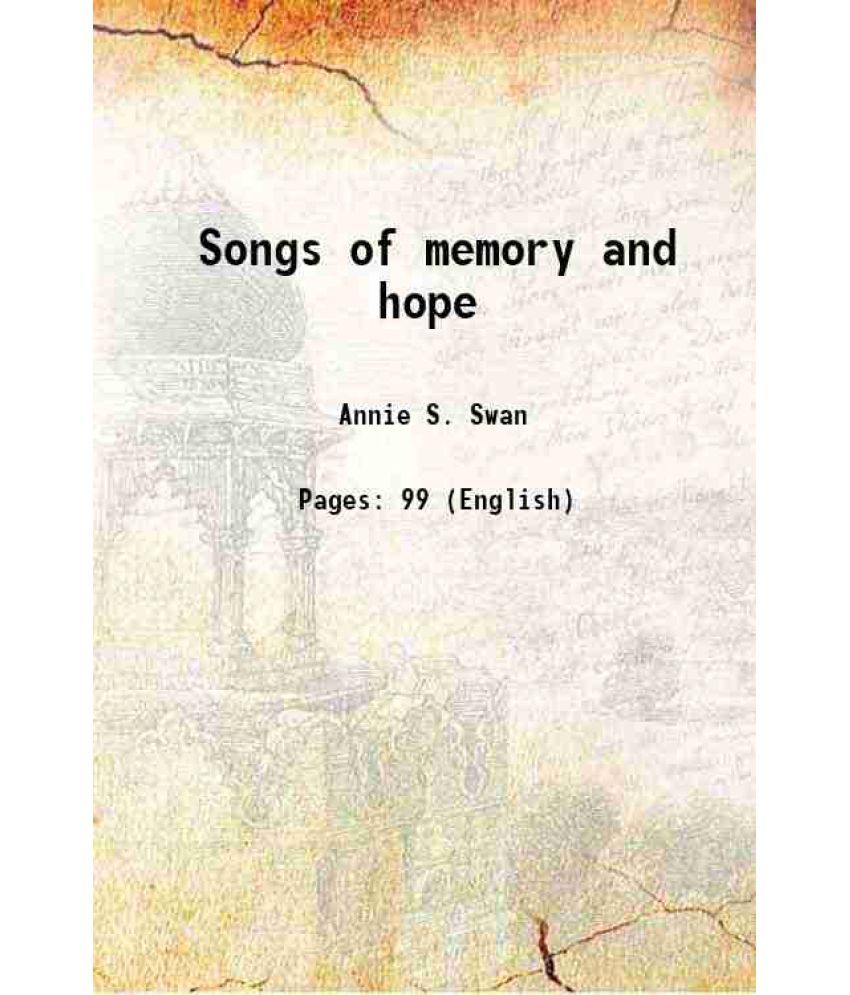     			Songs of memory and hope 1911 [Hardcover]