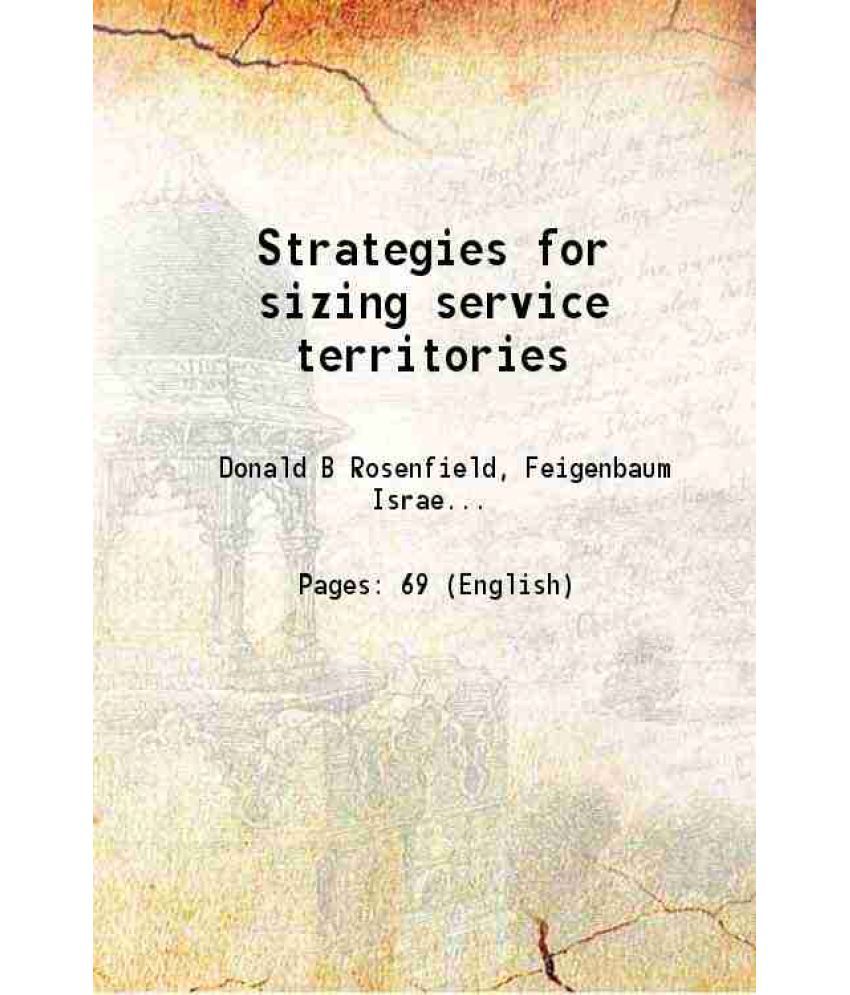     			Strategies for sizing service territories 1989 [Hardcover]