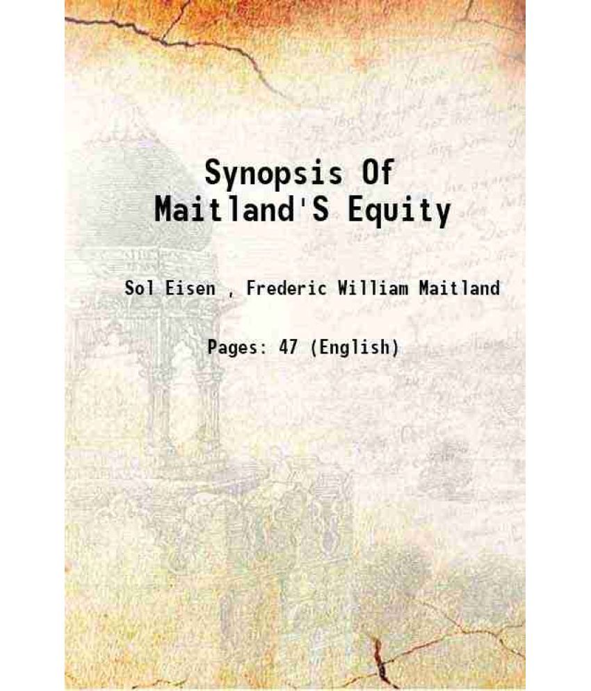     			Synopsis Of Maitland'S Equity 1919 [Hardcover]