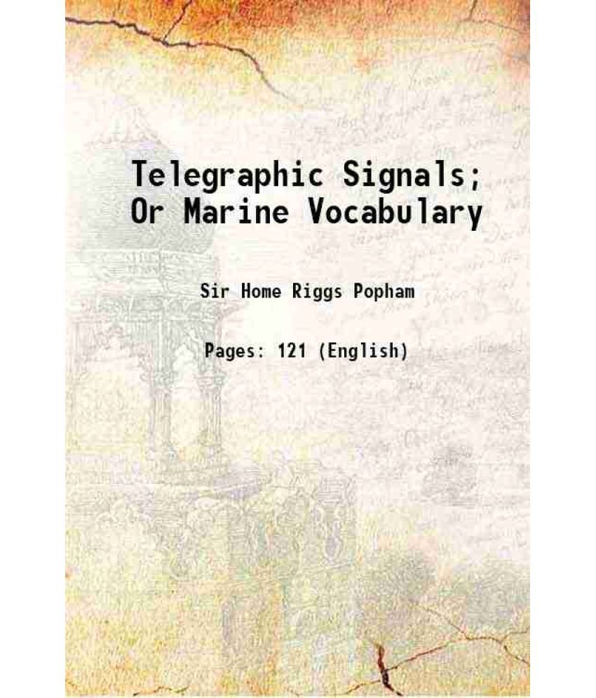     			Telegraphic Signals Or Marine Vocabulary 1803 [Hardcover]