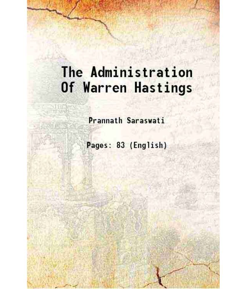     			The Administration Of Warren Hastings 1892 [Hardcover]