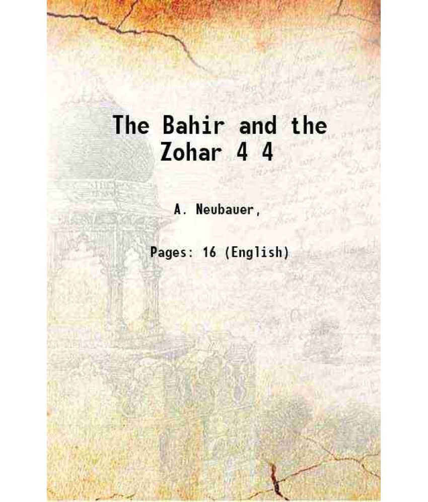     			The Bahir and the Zohar Volume 4 1892 [Hardcover]