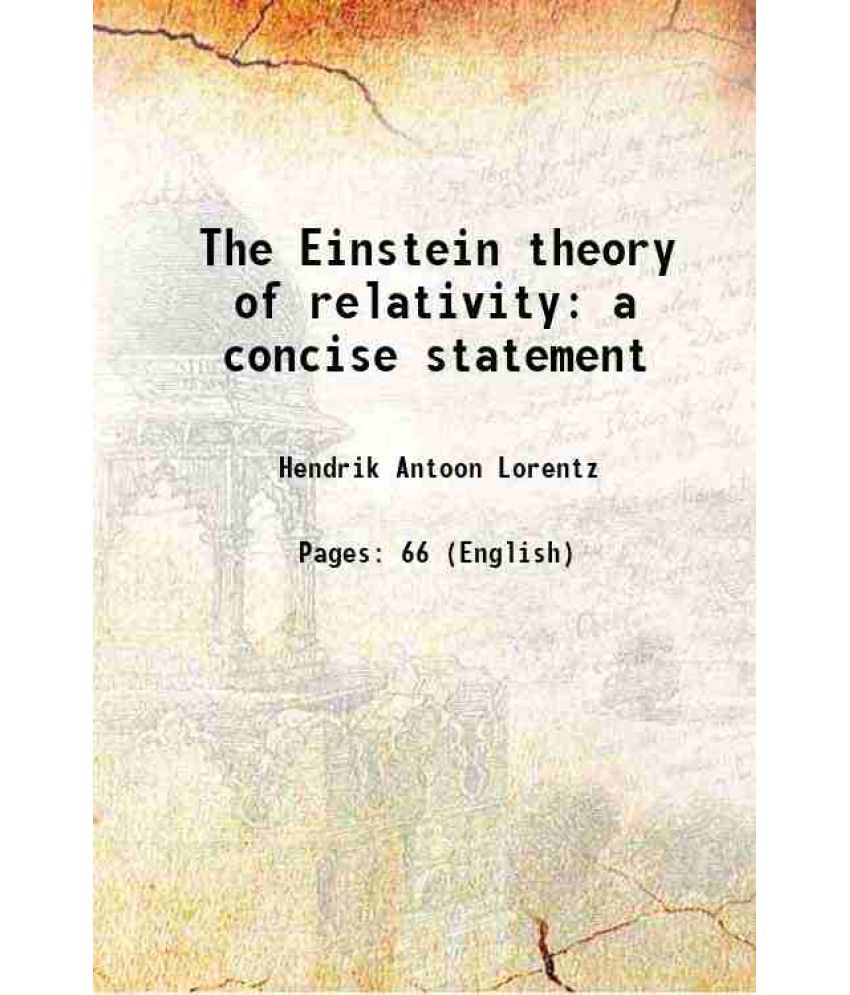     			The Einstein theory of relativity a concise statement 1920 [Hardcover]