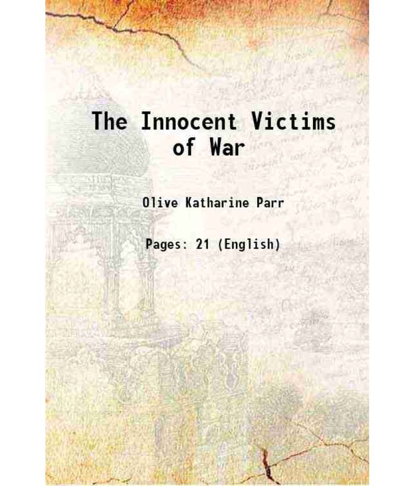     			The Innocent Victims of War 1914 [Hardcover]