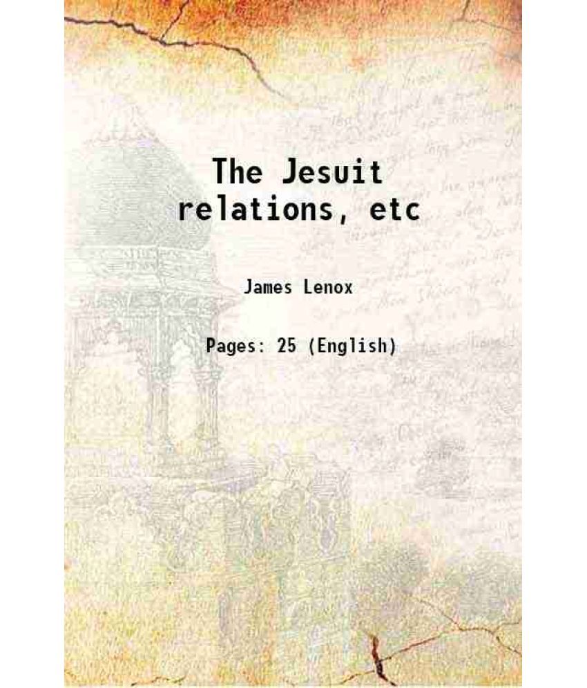     			The Jesuit relations, etc 1879 [Hardcover]