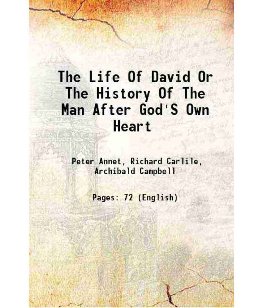     			The Life Of David Or, The History Of The Man After God'S Own Heart 1820 [Hardcover]