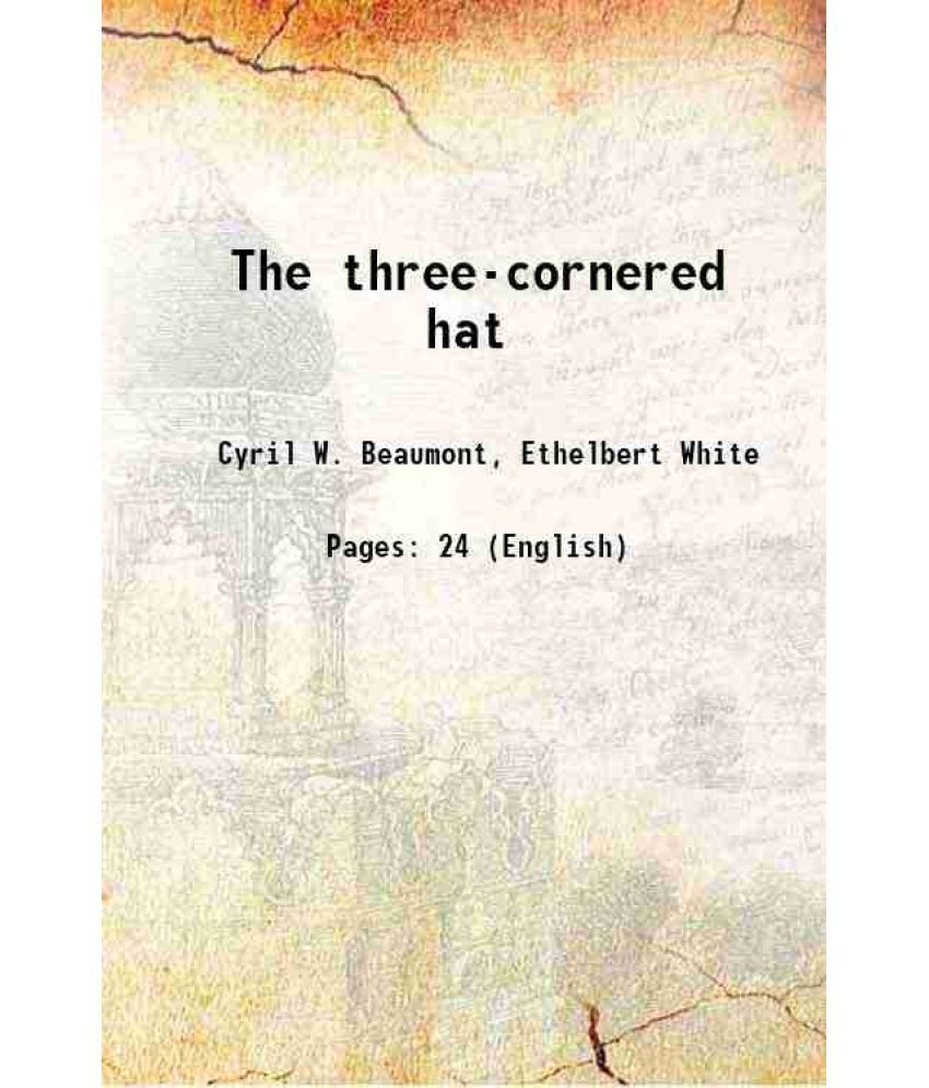     			The three-cornered hat 1919 [Hardcover]