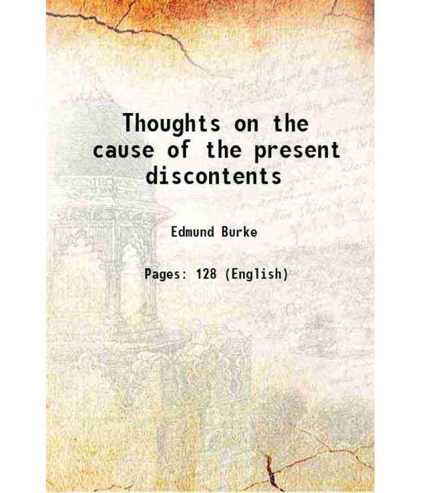     			Thoughts on the cause of the present discontents 1784 [Hardcover]