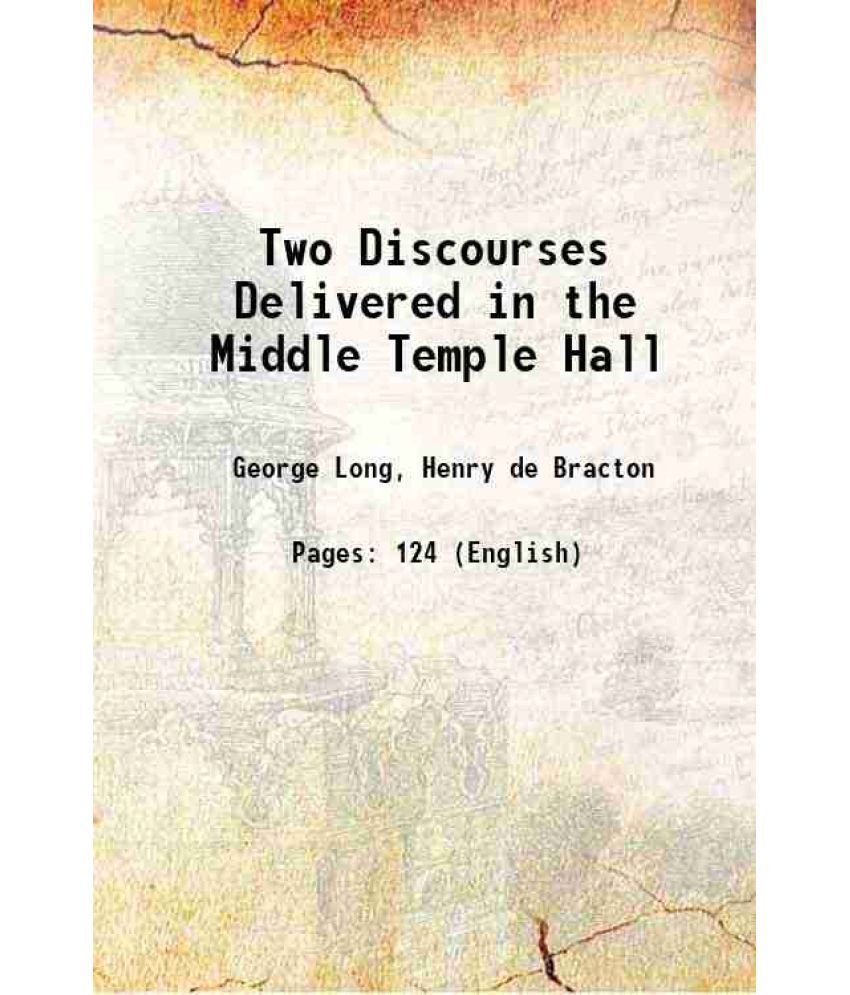     			Two Discourses Delivered in the Middle Temple Hall 1847 [Hardcover]