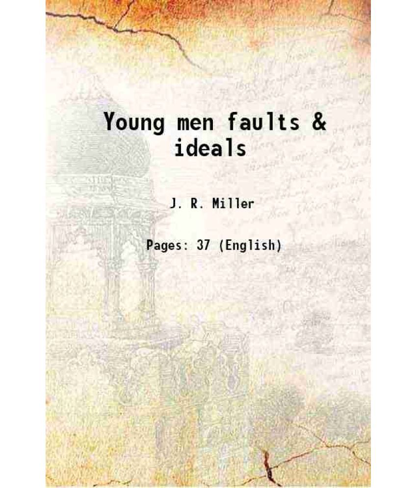     			Young men faults & ideals 1893 [Hardcover]