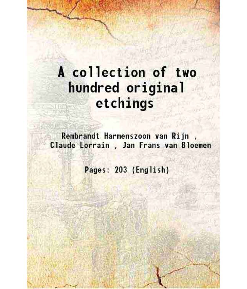     			A collection of two hundred original etchings [Hardcover]