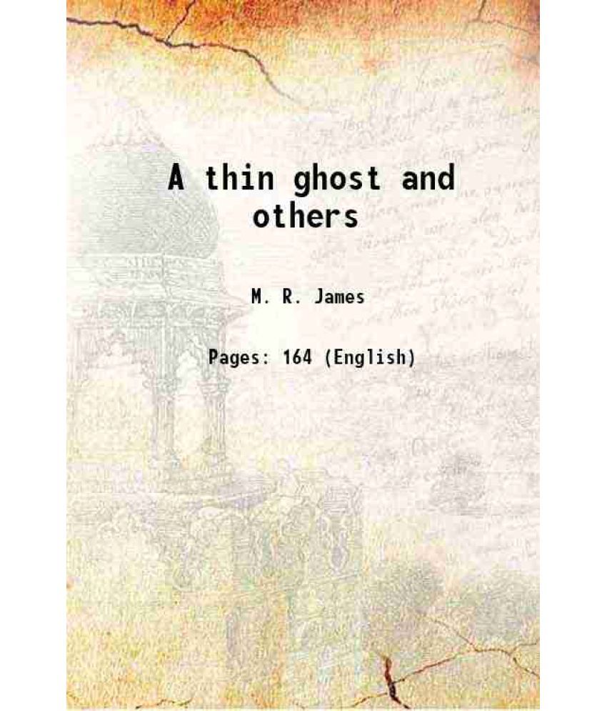     			A thin ghost and others 1919 [Hardcover]