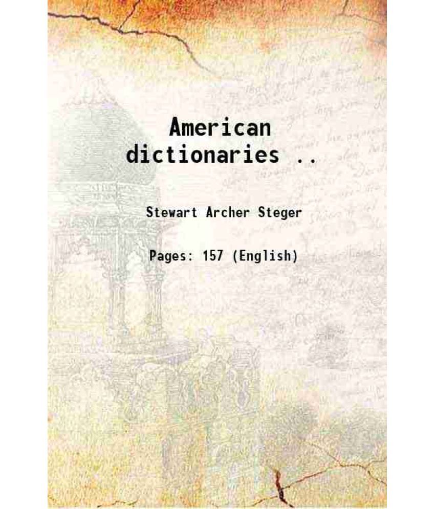     			American dictionaries .. 1913 [Hardcover]