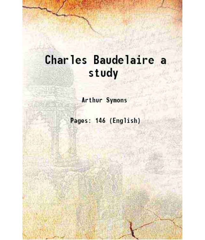     			Charles Baudelaire a study 1920 [Hardcover]