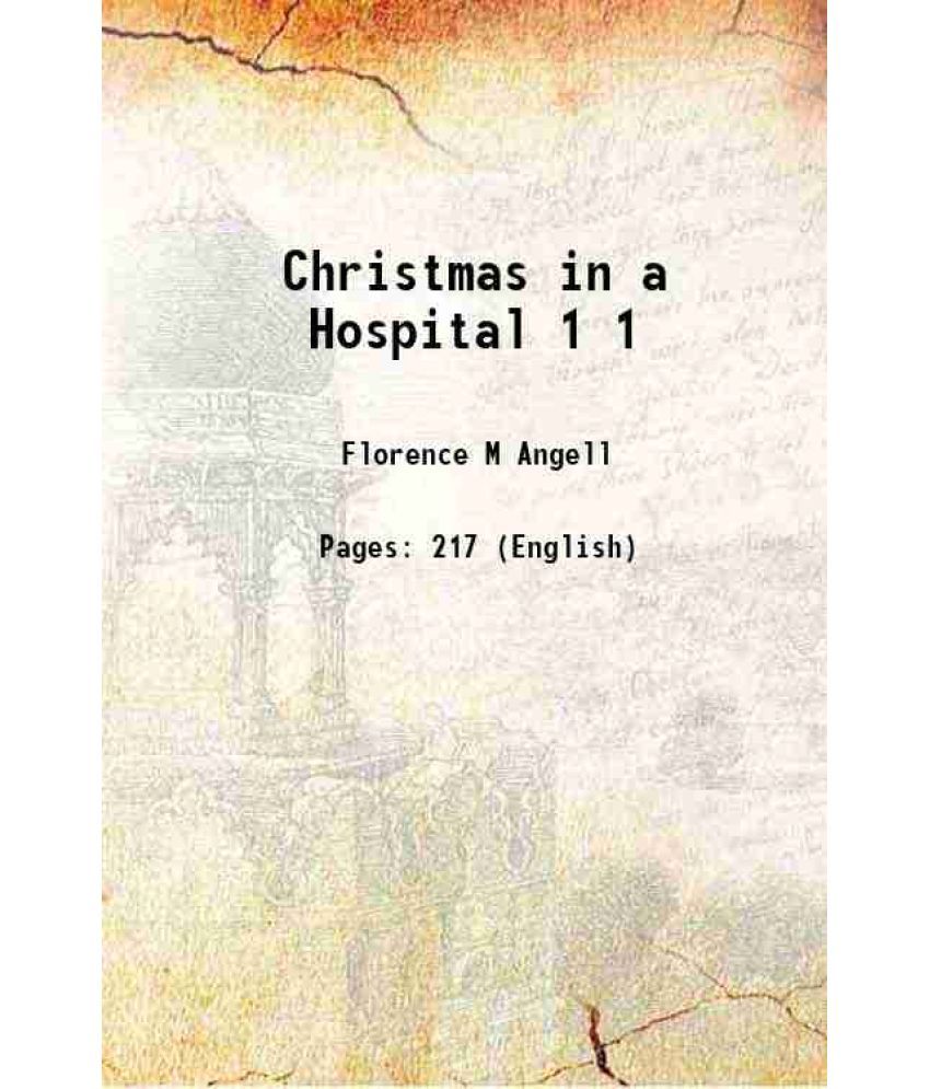     			Christmas in a Hospital Volume 1 1900 [Hardcover]