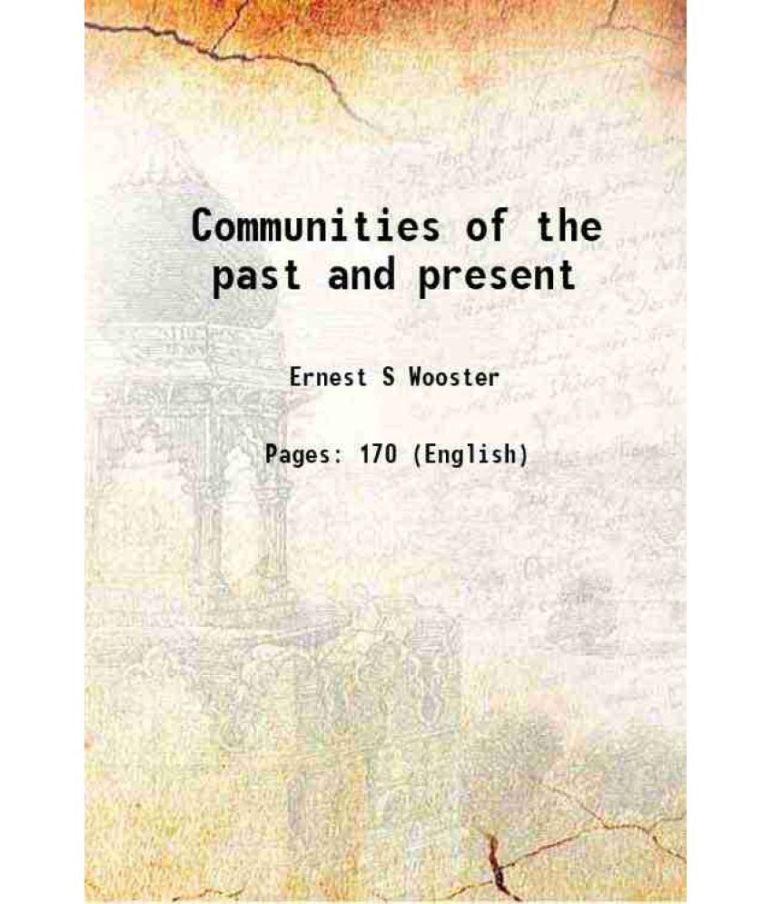     			Communities of the past and present 1924 [Hardcover]