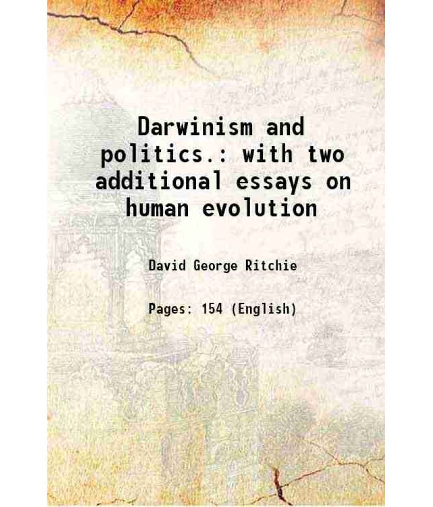     			Darwinism and politics. with two additional essays on human evolution 1891 [Hardcover]