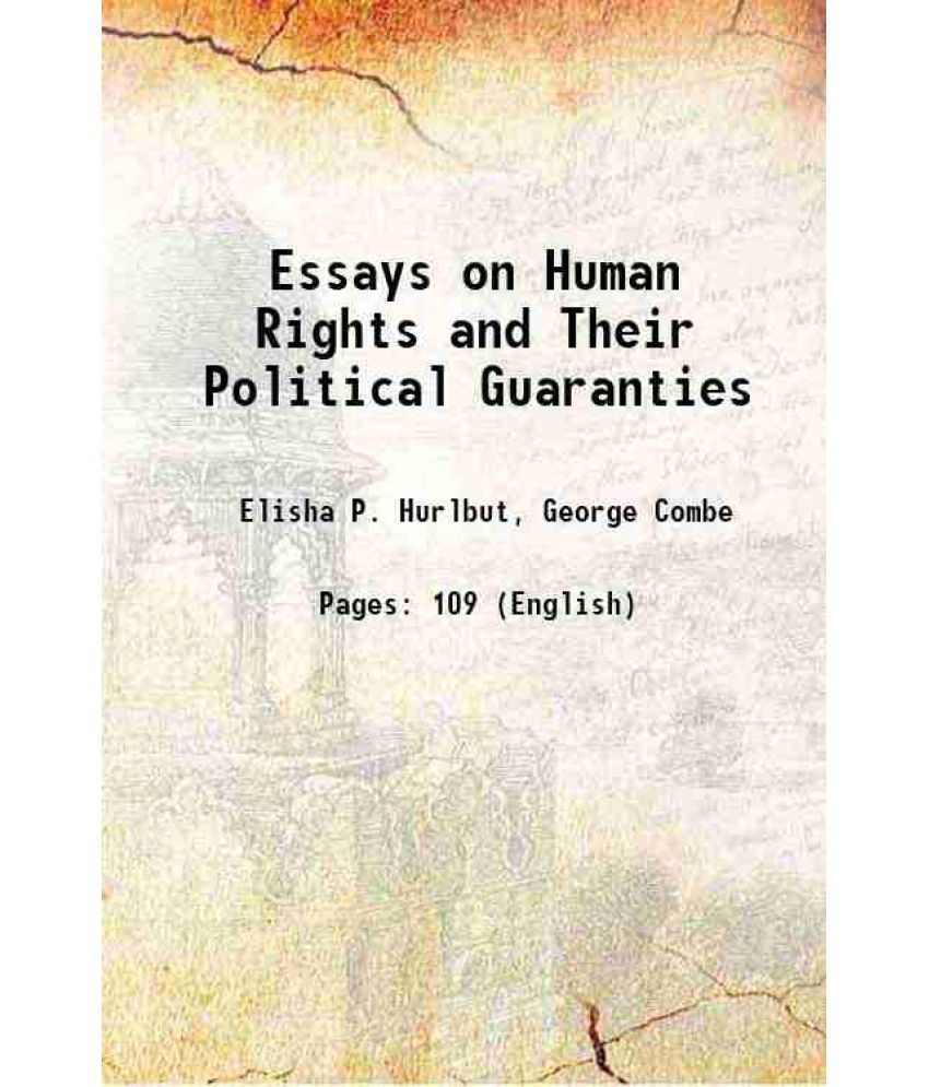     			Essays on Human Rights and Their Political Guaranties 1847 [Hardcover]