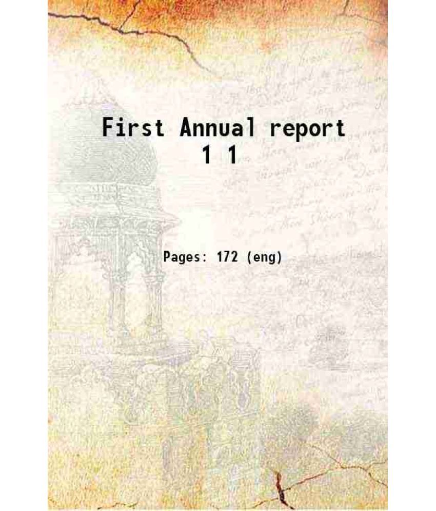     			First Annual report Volume 1 1904 [Hardcover]