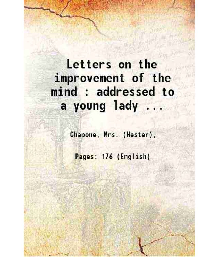     			Letters on the improvement of the mind : addressed to a young lady ... 1786 [Hardcover]